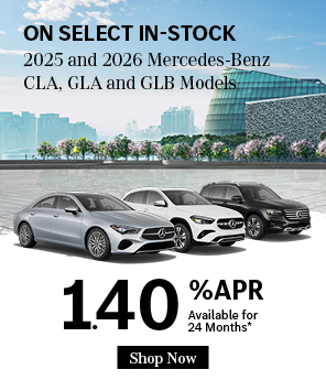 Special offer on    On Select In-Stock 2025 and 2026 Mercedes-Benz CLA, GLA and GLB Models